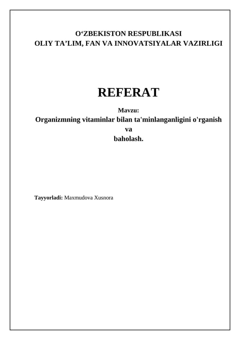 Organizmning vitaminlar bilan ta'minlanganligini o'rganish va baholash