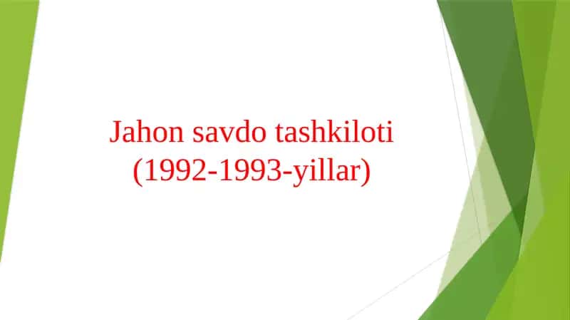 Jahon savdo tashkiloti (1992-1993-yillar)