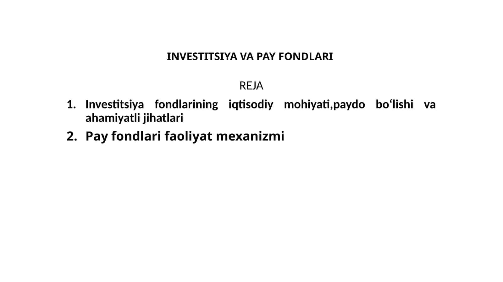 INVESTITSIYA VA PAY FONDLARI