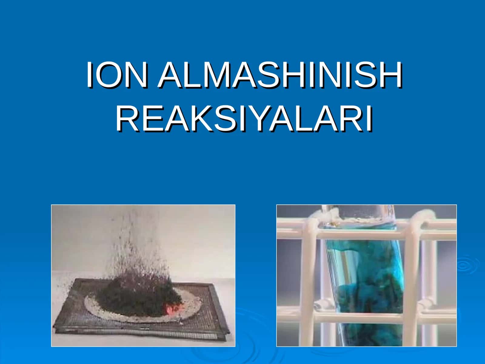 Ion almashinish reaksiyalari