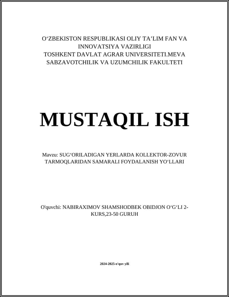 SUGʻORILADIGAN YERLARDA KOLLEKTOR-ZOVUR TARMOQLARIDAN SAMARALI FOYDALANISH YOʻLLARI
