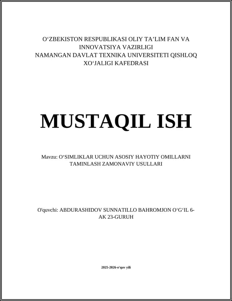 OʻSIMLIKLAR UCHUN ASOSIY HAYOTIY OMILLARNI TAMINLASH ZAMONAVIY USULLARI