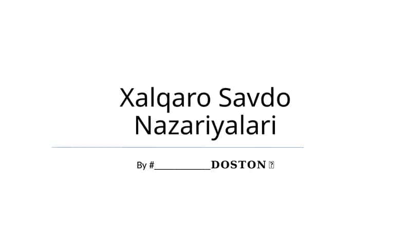 Xalqaro Savdo Nazariyalari