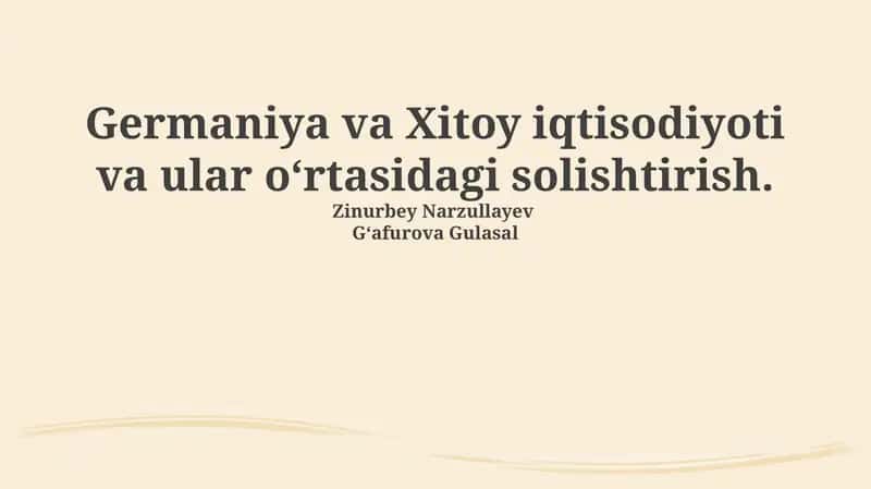 Germaniya va Xitoy iqtisodiyoti va ular oʻrtasidagi solishtirish