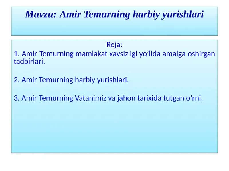 Amir Temurning harbiy yurishlari