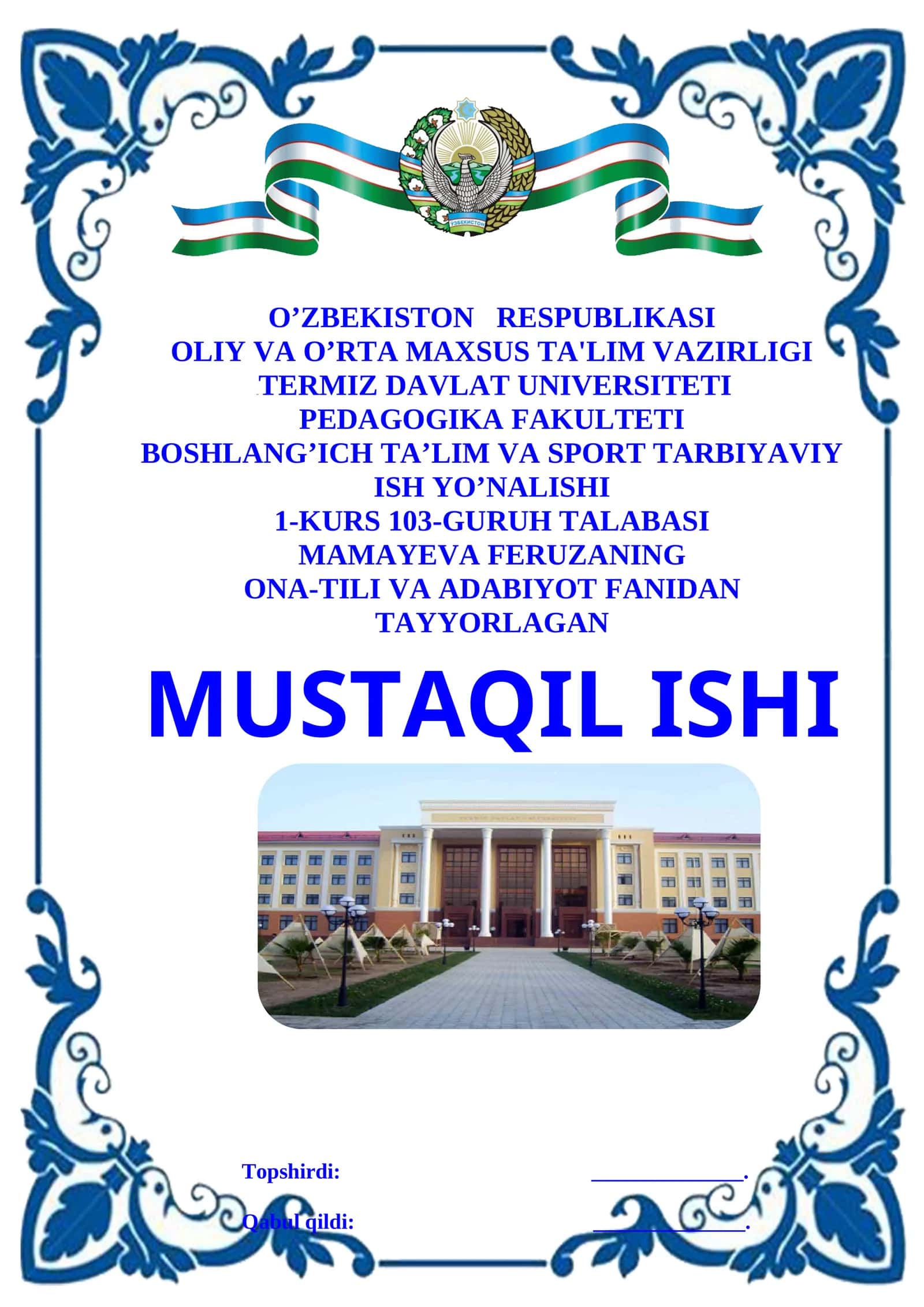 ONA-TILI VA ADABIYOT FANIDAN TAYYORLAGAN MUSTAQIL ISHI