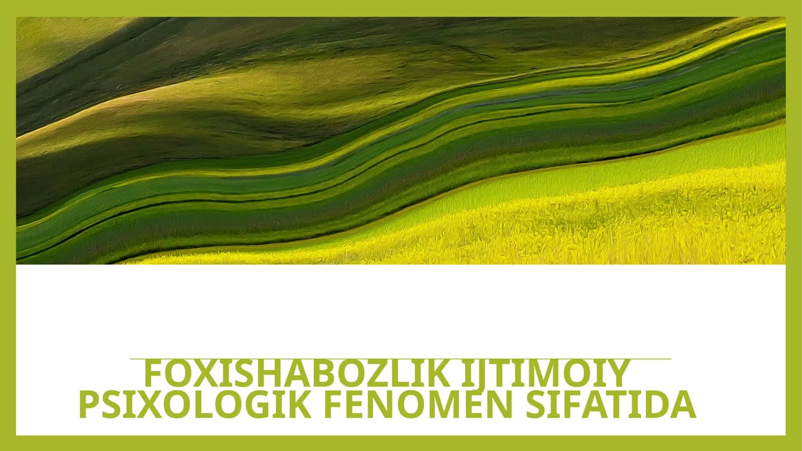 Foxishabozlik ijtimoiy psixologik fenomen sifatida