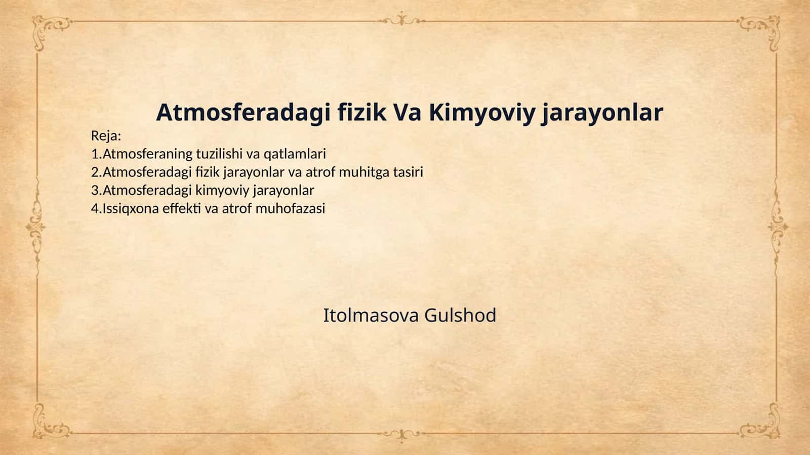 Atmosferadagi fizik Va Kimyoviy jarayonlar