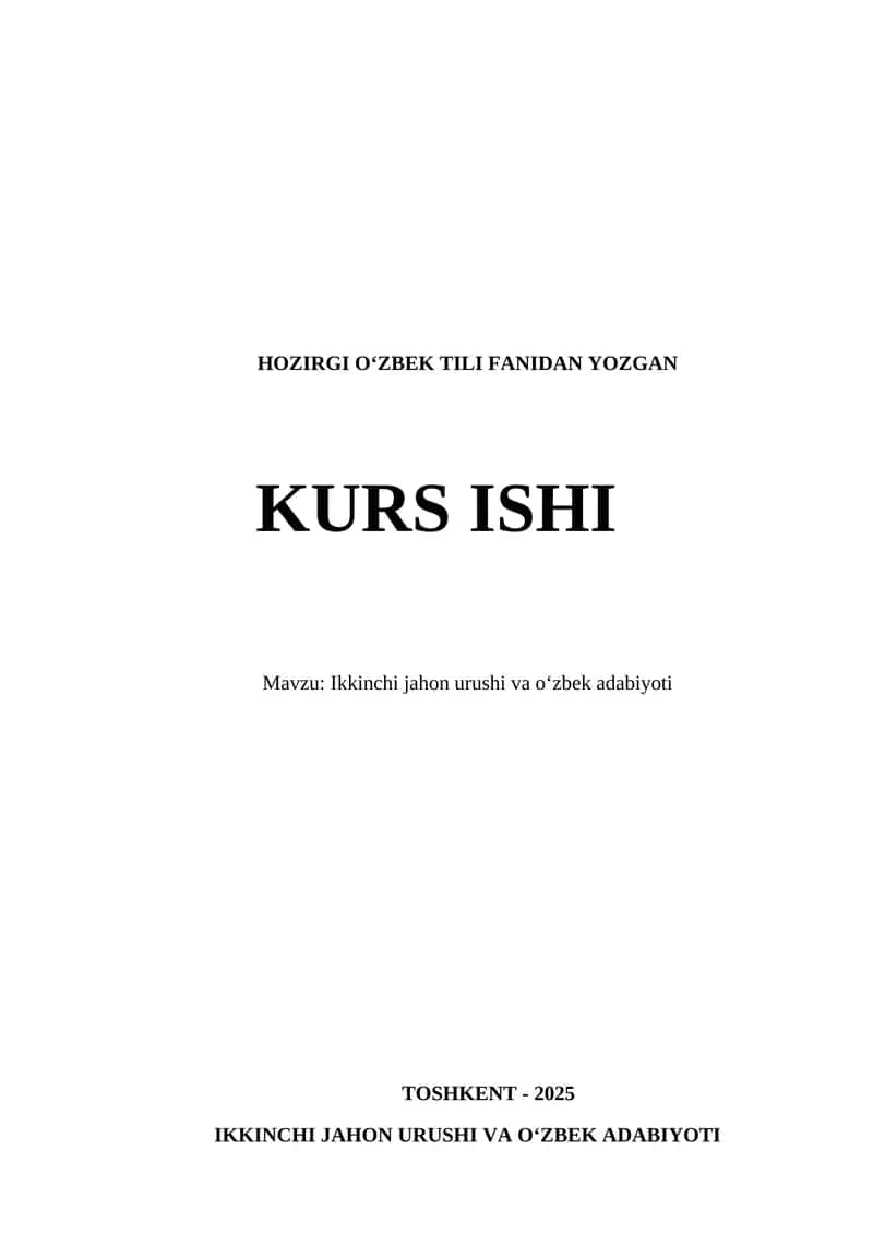 Ikkinchi jahon urushi va o‘zbek adabiyoti