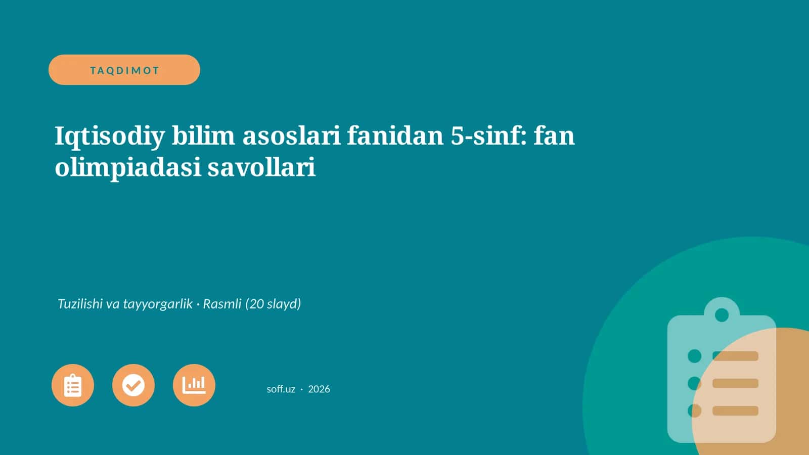 Iqtisodiy bilim asoslari fanidan 5-sinf: fan olimpiadasi savollari