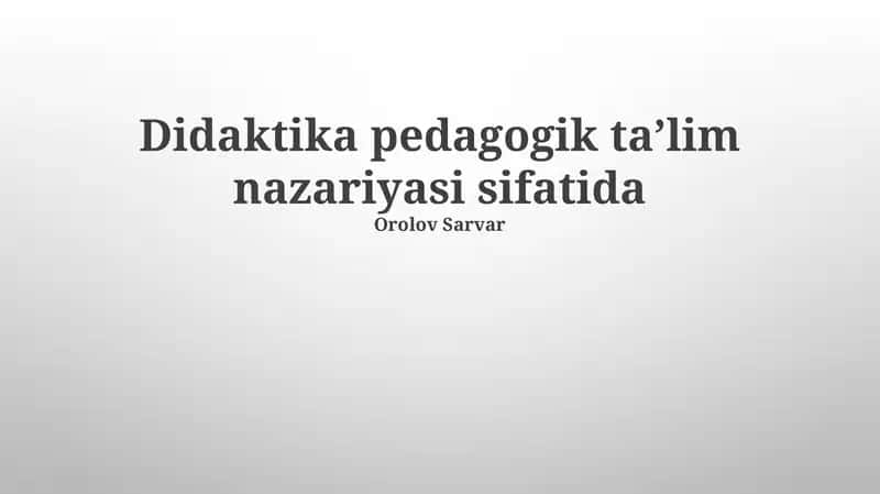 Zamonaviy didaktika va uning istiqbollari