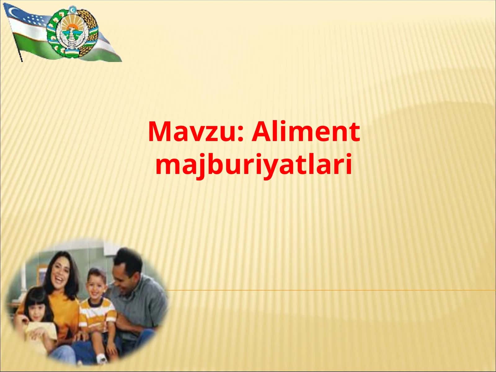 10-sinf Huquq fanidan Aliment majburiyatlari mavzusida dars ishlanma
