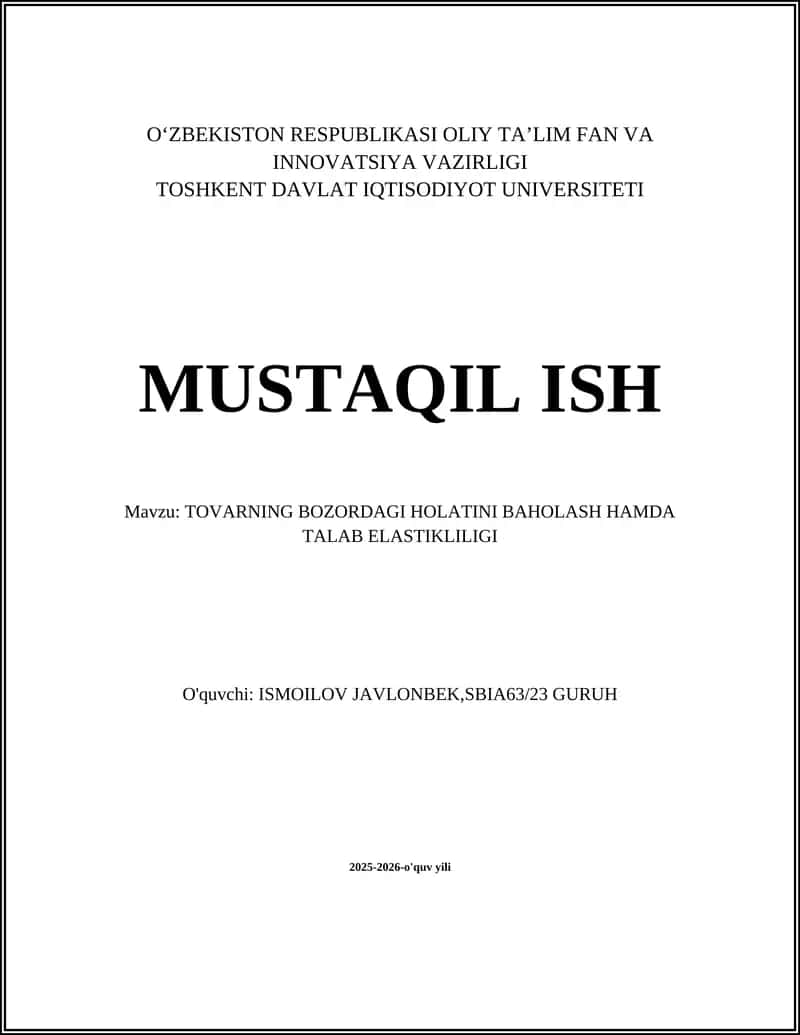 TOVARNING BOZORDAGI HOLATINI BAHOLASH HAMDA TALAB ELASTIKLIGI