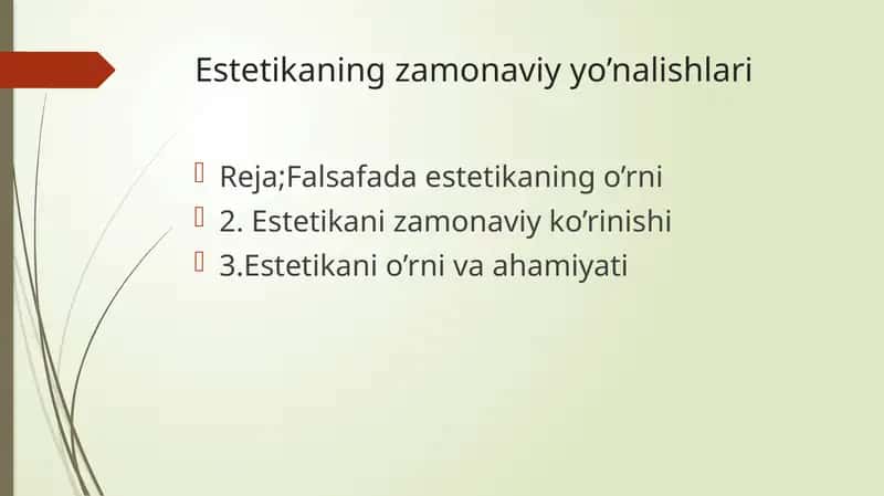Estetikaning zamonaviy yo’nalishlari