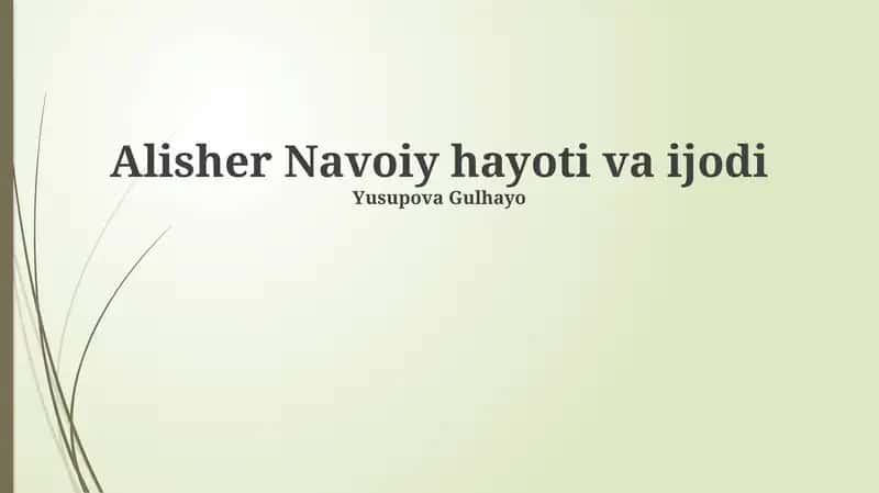 Alisher Navoiy hayoti va ijodi
