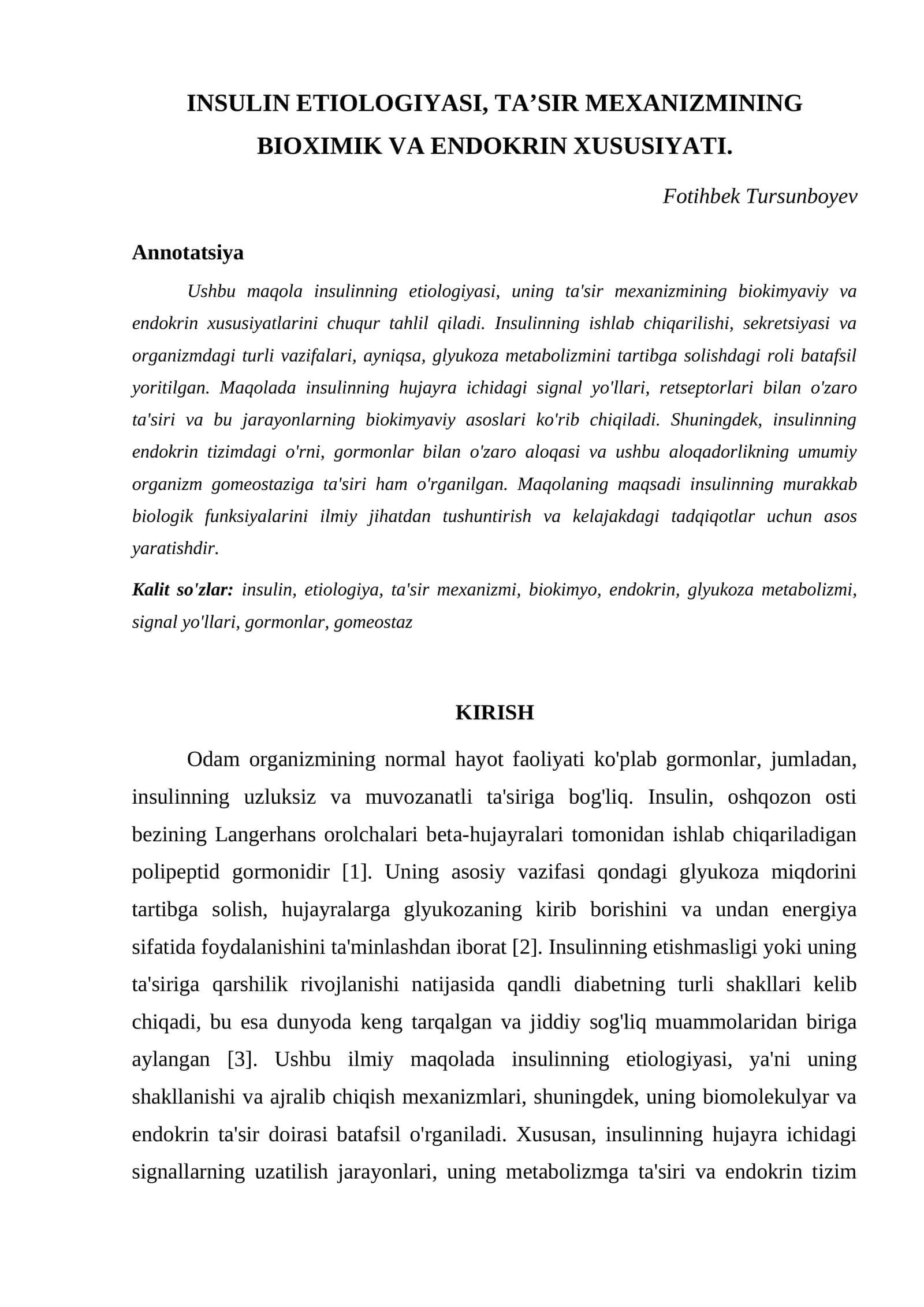 INSULIN ETIOLOGIYASI, TA’SIR MEXANIZMINING BIOXIMIK VA ENDOKRIN XUSUSIYATI