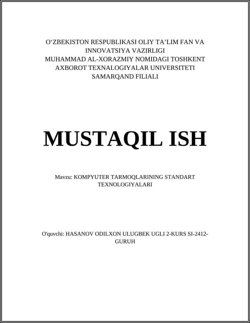KOMPYUTER TARMOQLARINING STANDART TEXNOLOGIYALARI