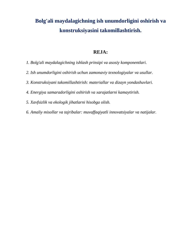 Bolg'ali maydalagichning ish unumdorligini oshirish va konstruksiyasini takomillashtirish.