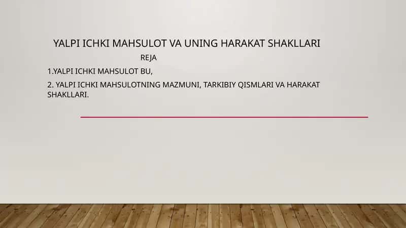 Yalpiichkimahsulot va uning harakat shakllari