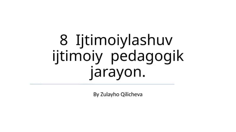 Ijtimoiylashuv: Ta'rif va ijtimoiy-pedagogik tabiati