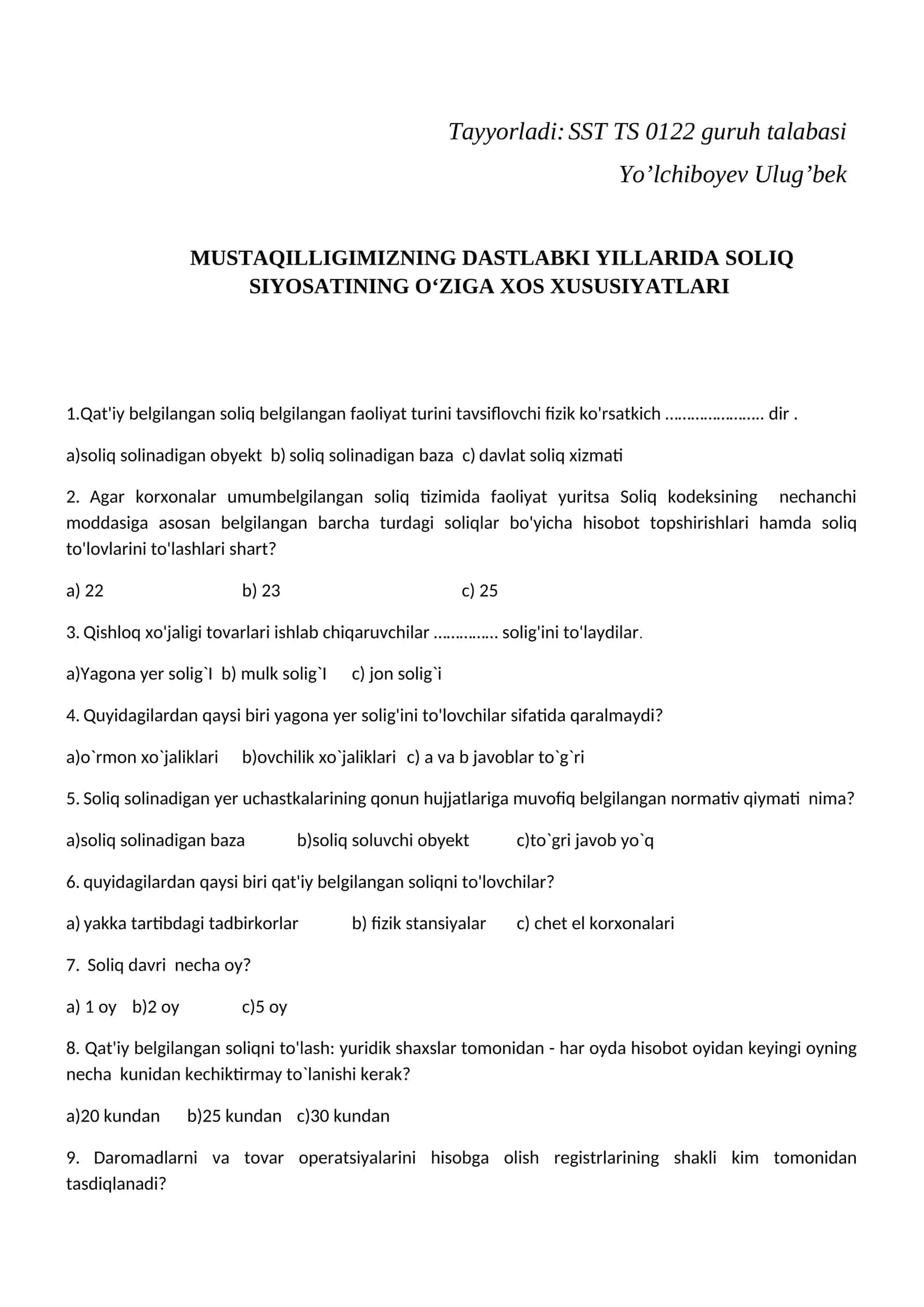 MUSTAQILLIGIMIZNING DASTLABKI YILLARIDA SOLIQ SIYOSATINING O‘ZIGA XOS XUSUSIYATLARI