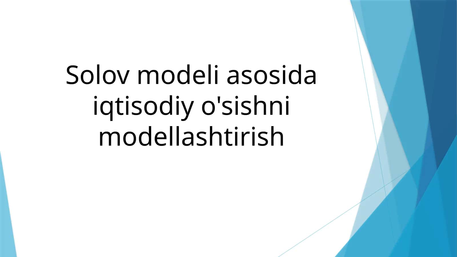 Solov modeli asosida iqtisodiy o'sishni modellashtirish