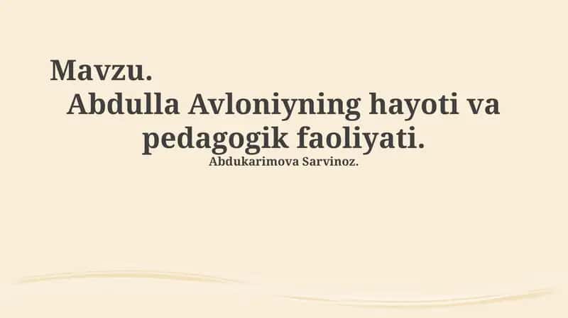 Abdulla Avloniyning hayoti va pedagogik faoliyati