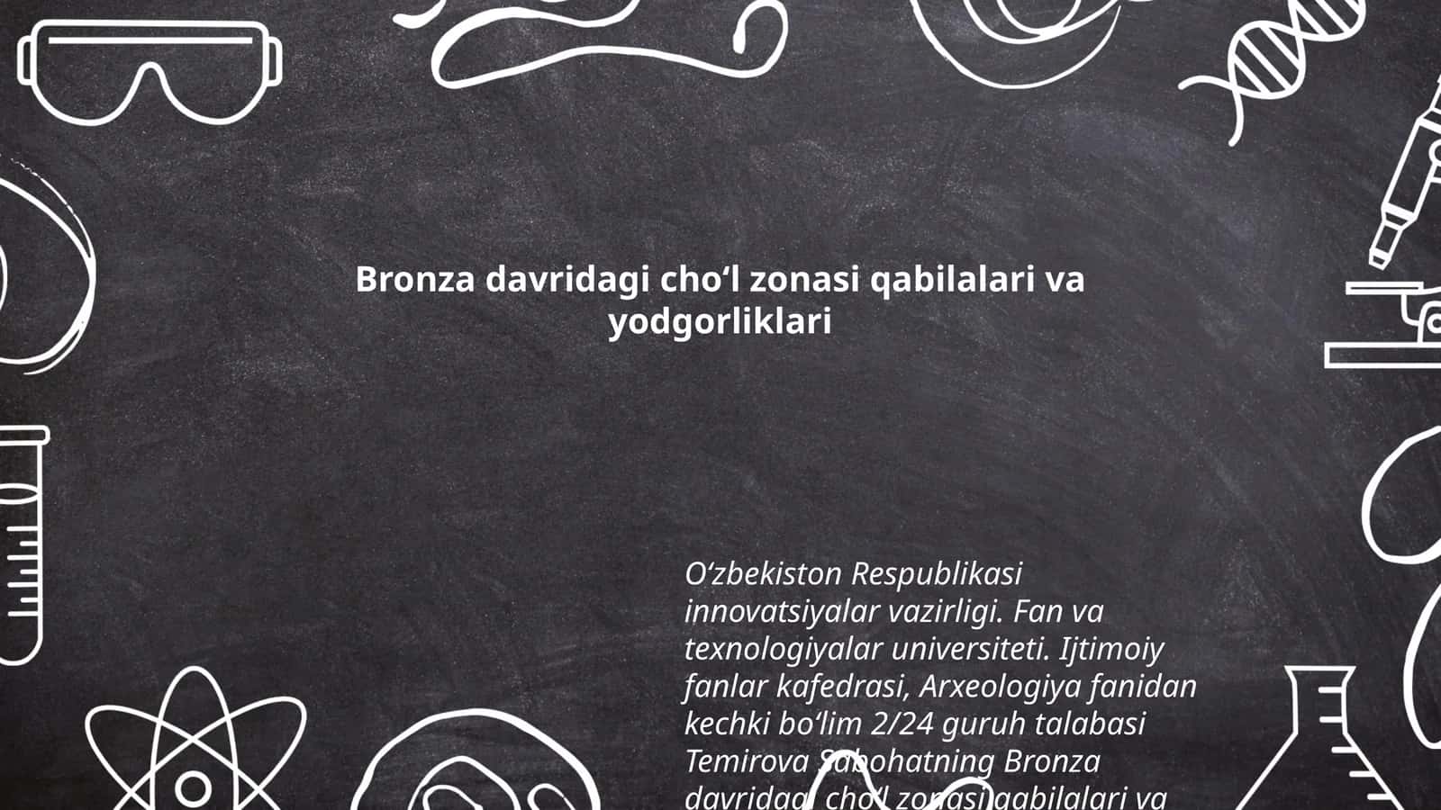 Bronza davridagi choʻl zonasi qabilalari va yodgorliklari