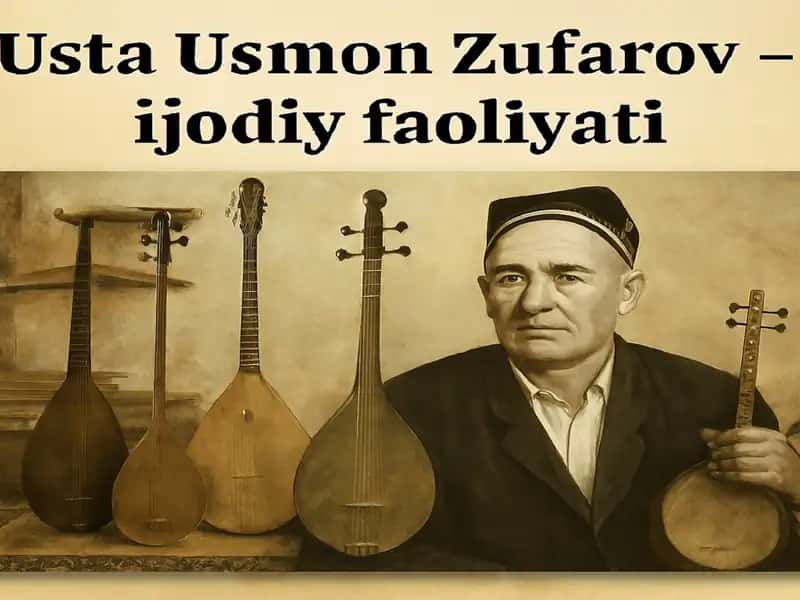 Usta Usmon Zufarov ijodi