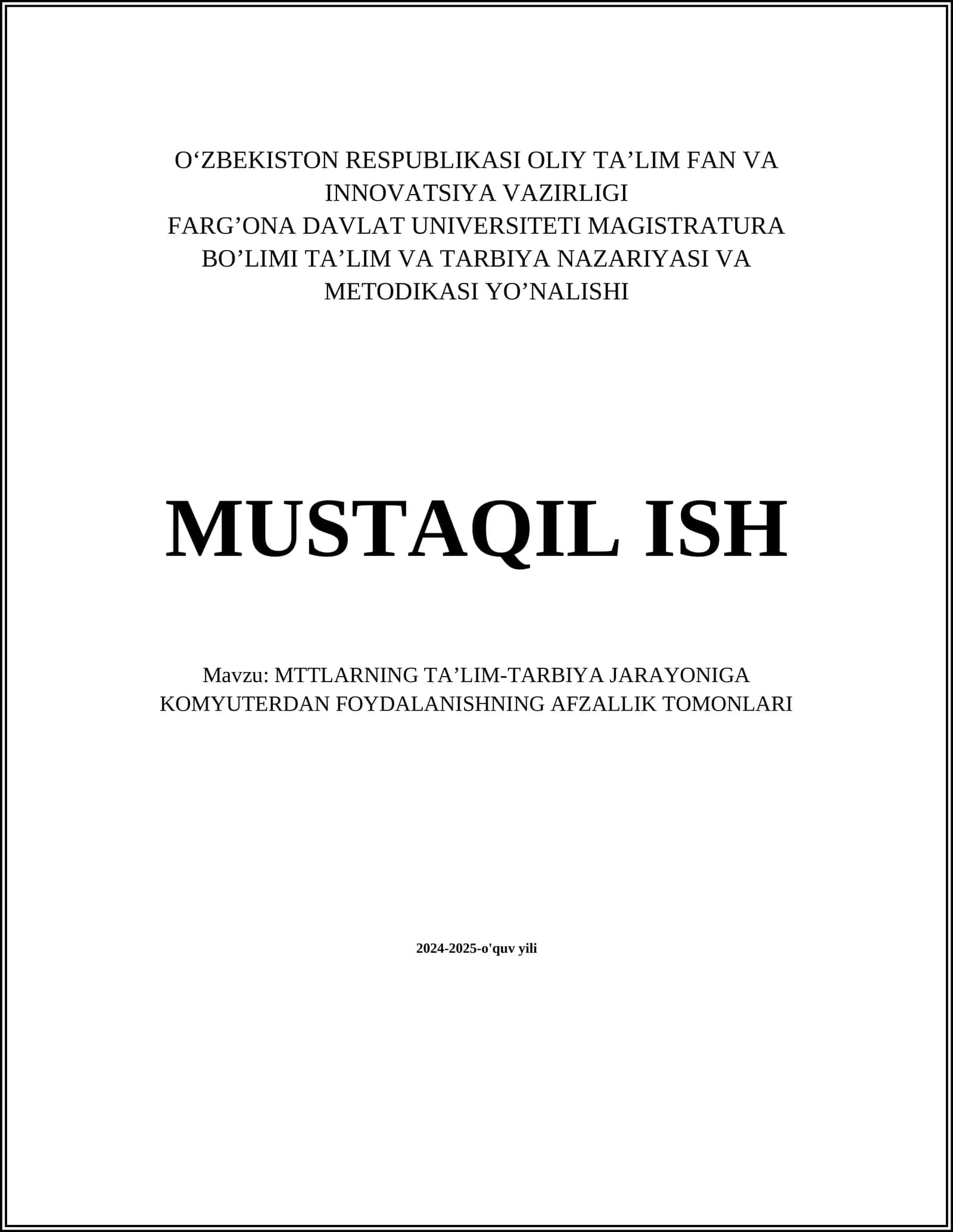 MTTLARNING TA’LIM-TARBIYA JARAYONIGA KOMYUTERDAN FOYDALANISHNING AFZALLIK TOMONLARI