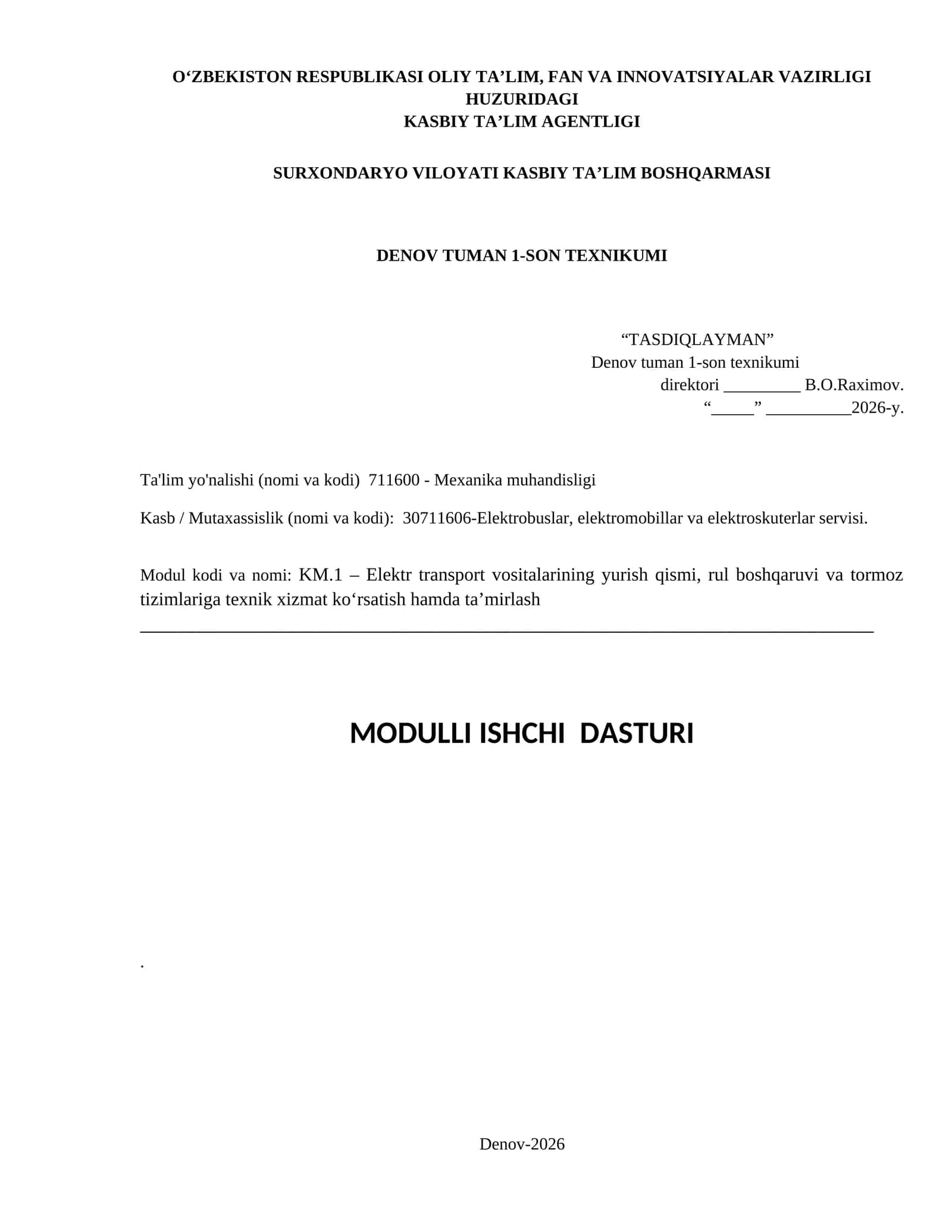 KM.1. Elektr transport vositalarining yurish qismi, rul boshqaruvi va tormoz tizimlariga texnik xizmat ko‘rsatish hamda ta’mirlash Modulli ishchi dasturi