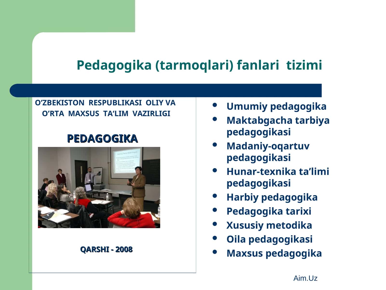 Pedagogika (tarmoqlari) fanlari tizimi