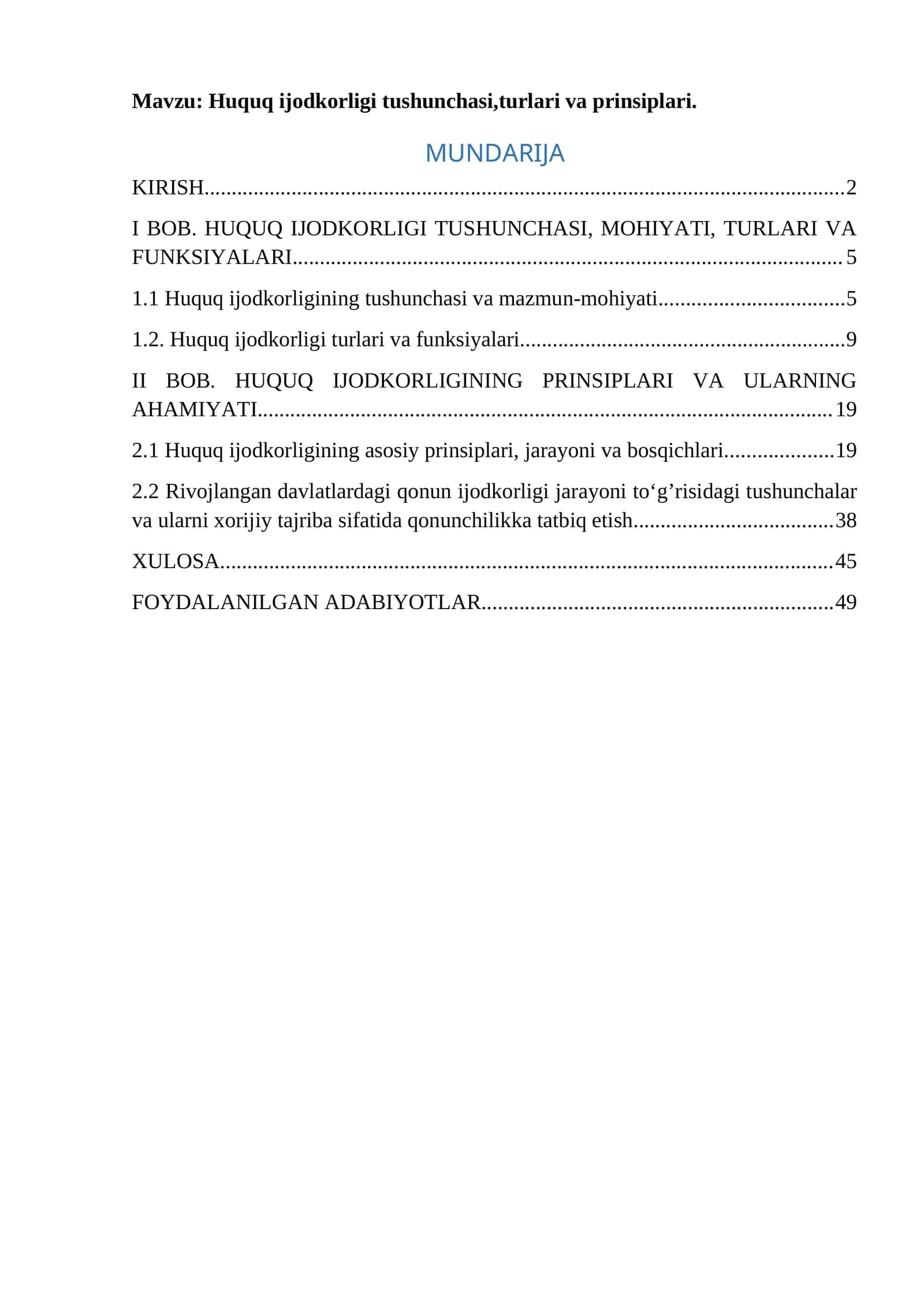 Huquq ijodkorligi tushunchasi,turlari va prinsiplari