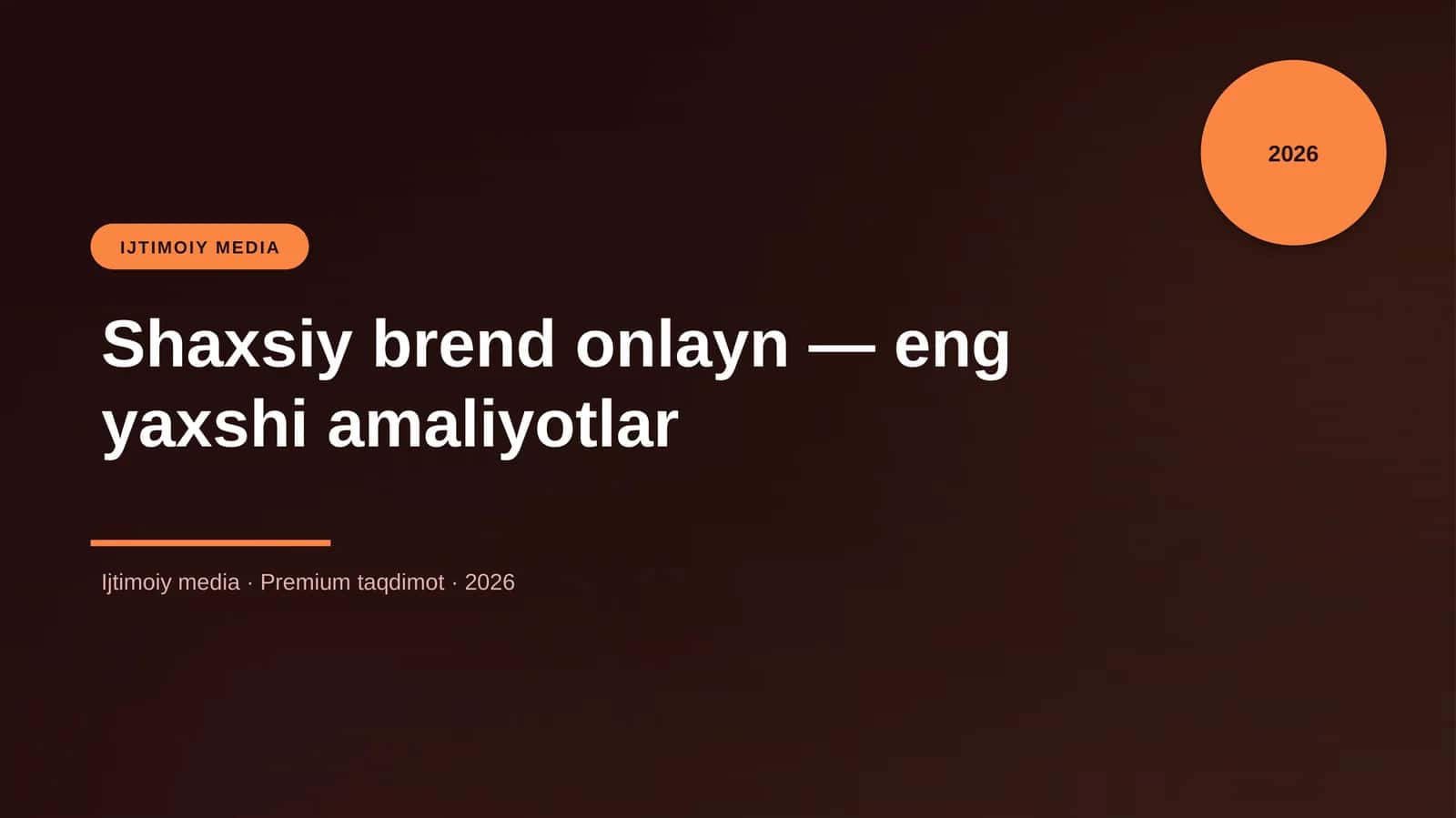 Shaxsiy brend onlayn — eng yaxshi amaliyotlar