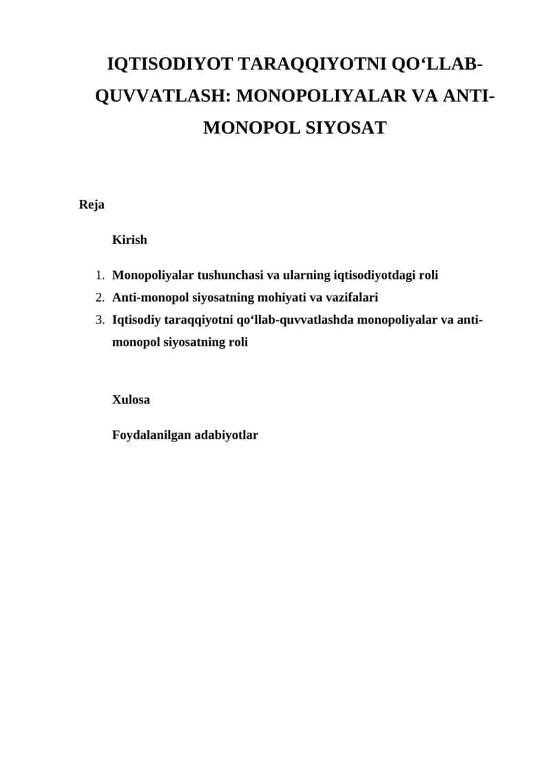 IQTISODIYOT TARAQQIYOTNI QO‘LLAB-QUVVATLASH: MONOPOLIYALAR VA ANTI-MONOPOL SIYOSAT