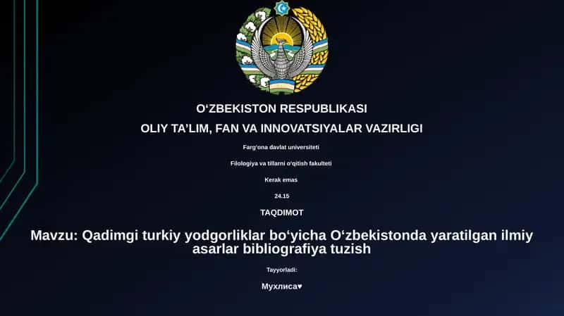 Qadimgi turkiy yodgorliklar boʻyicha Oʻzbekistonda yaratilgan ilmiy asarlar bibliografiya tuzish