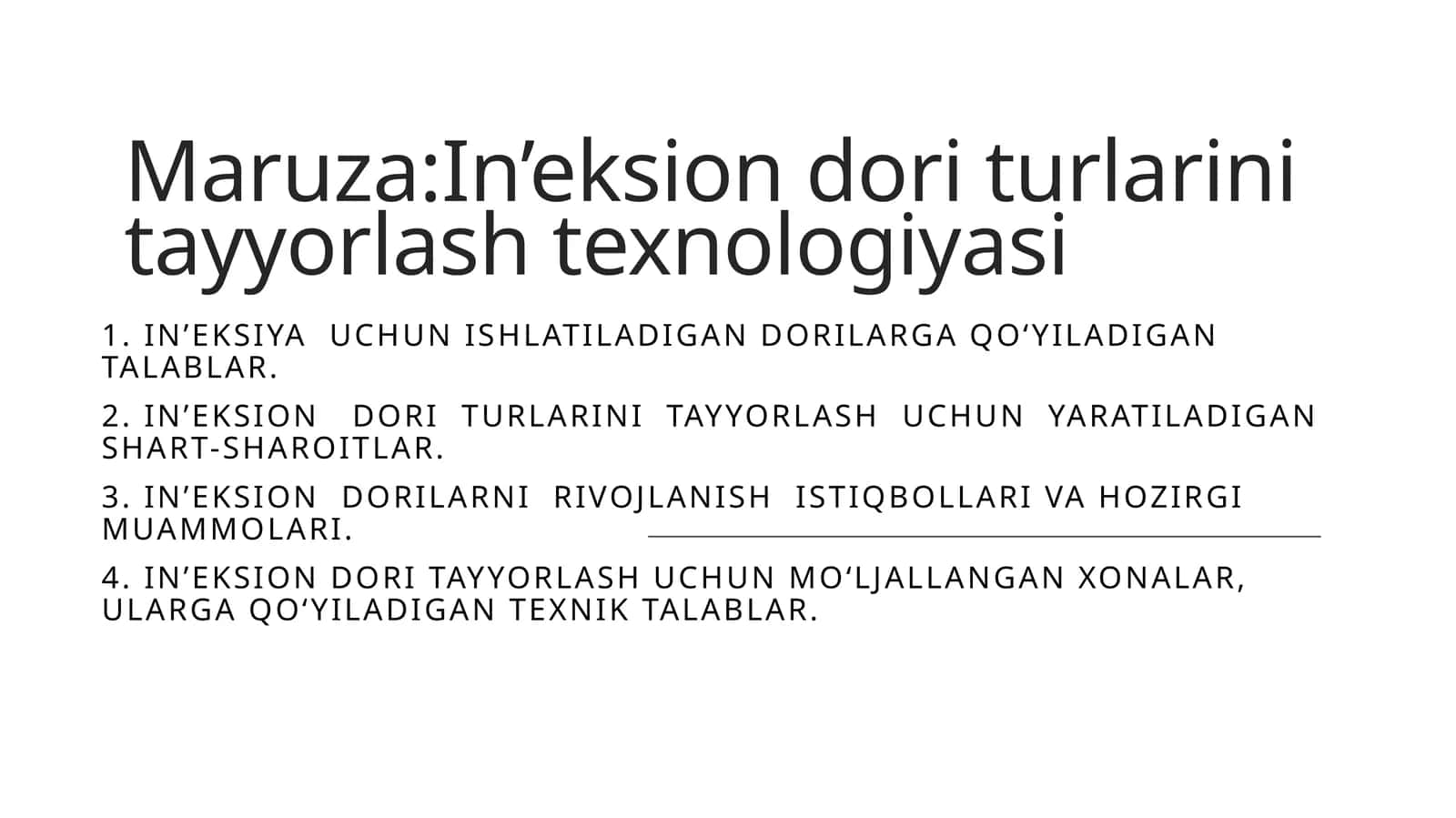 In’eksion dori turlarini tayyorlash texnologiyasi