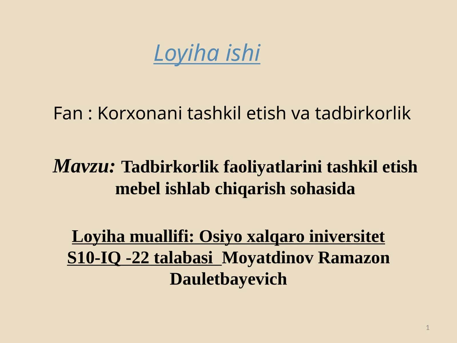Tadbirkorlik faoliyatlarini tashkil etish mebel ishlab chiqarish sohasida