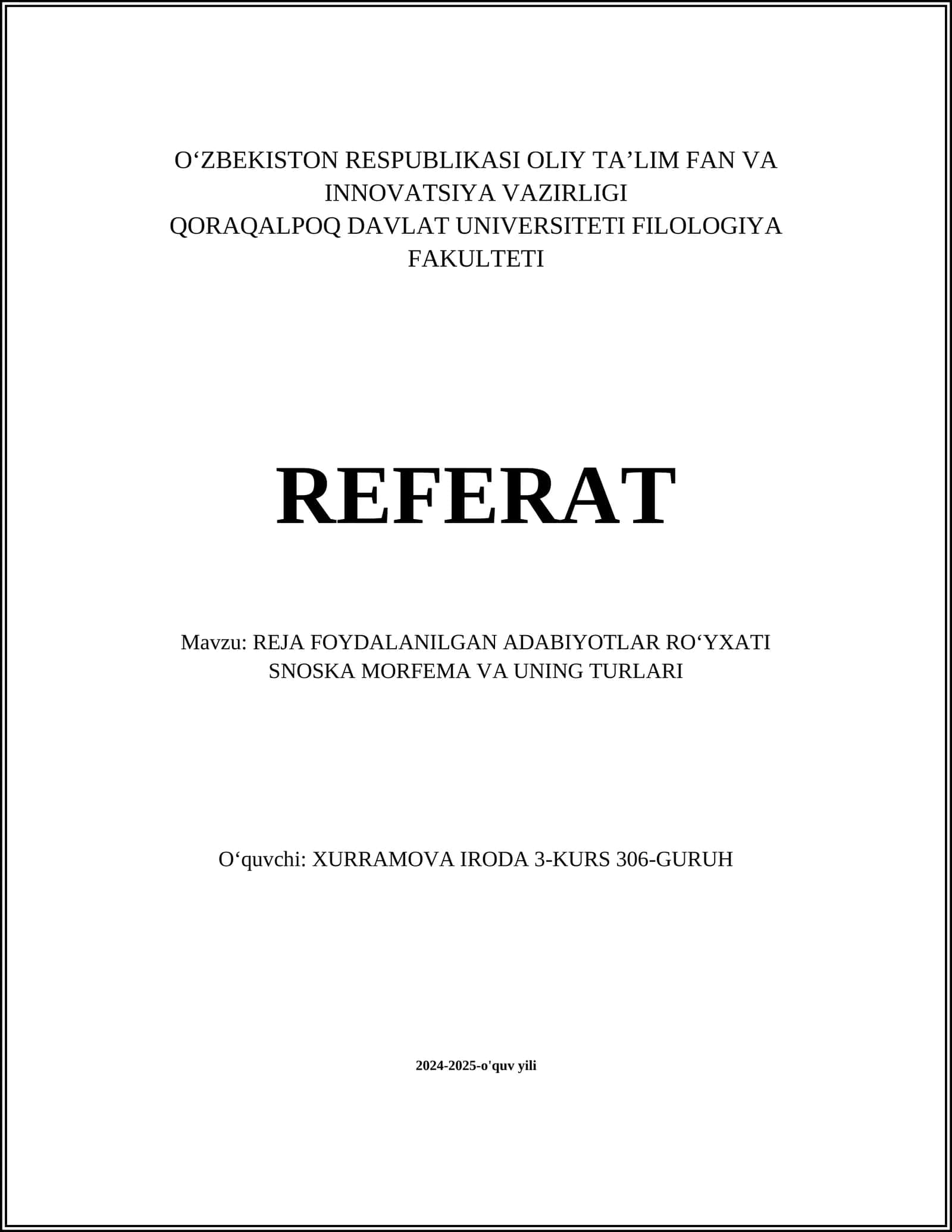 REJA FOYDALANILGAN ADABIYOTLAR ROʻYXATI SNOSKA MORFEMA VA UNING TURLARI