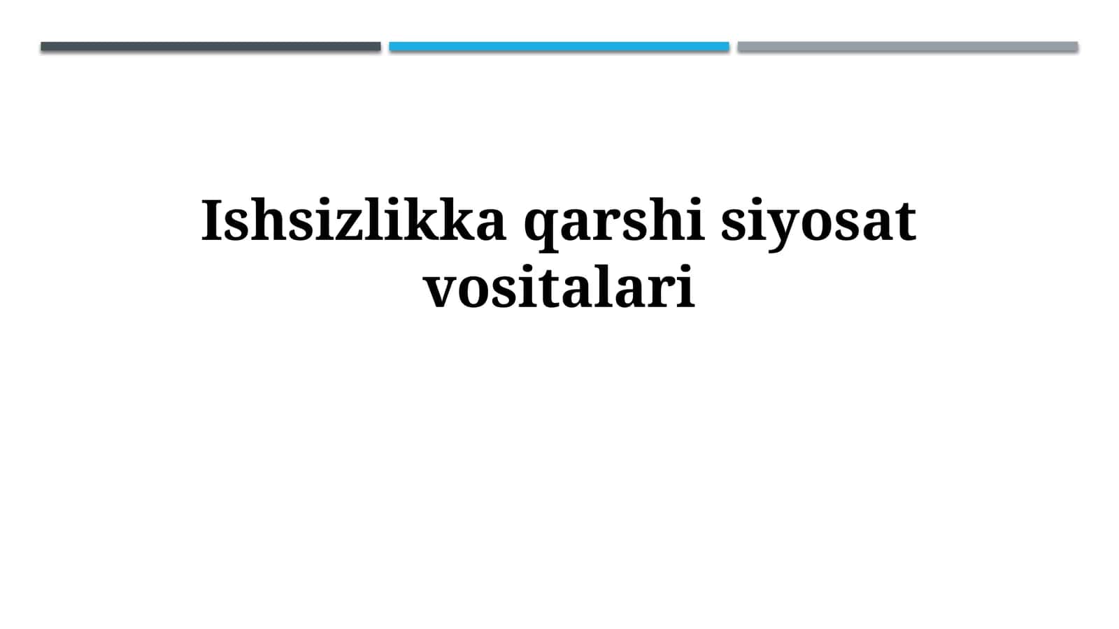 Ishsizlikka qarshisiyosatvositalari
