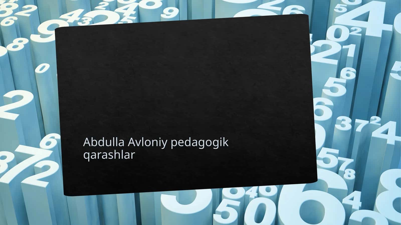 Abdulla Avloniy pedagogik qarashlari