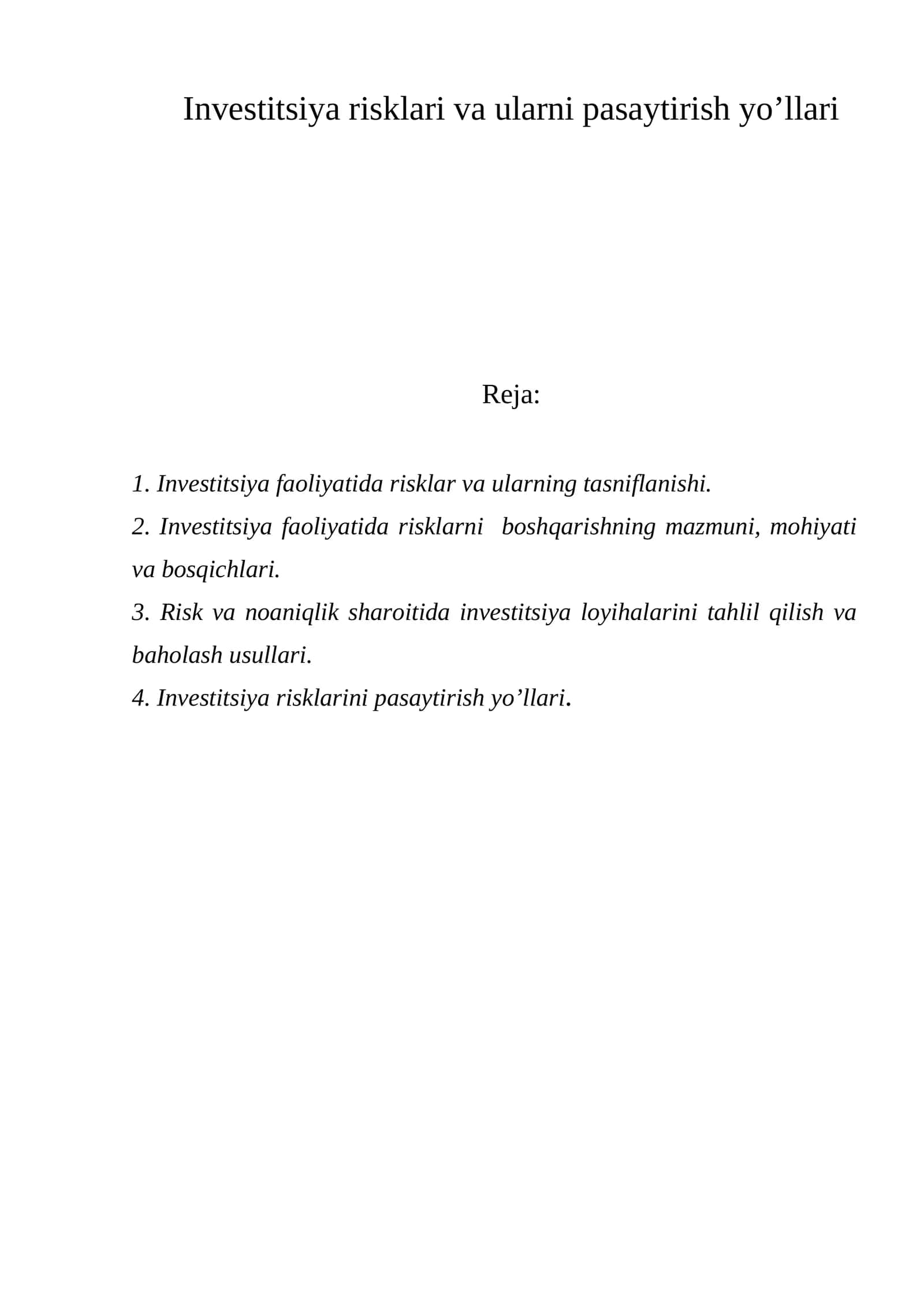Investitsiya risklari va ularni pasaytirish yo’llari