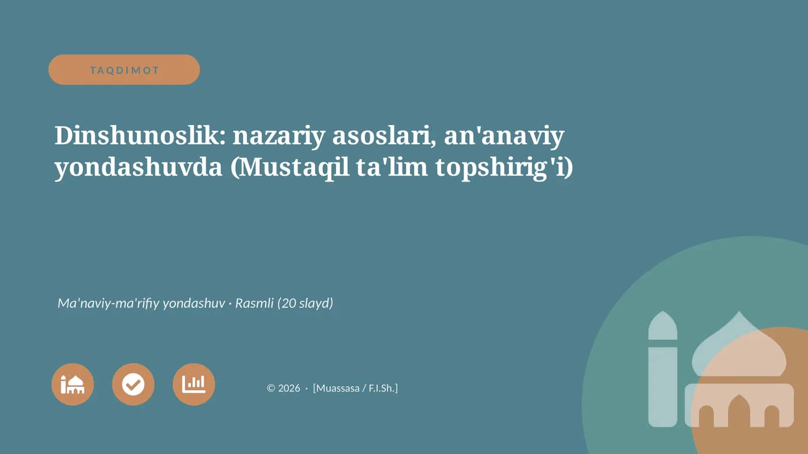 Dinshunoslik: nazariy asoslari, an'anaviy yondashuvda (Mustaqil ta'lim topshirig'i)