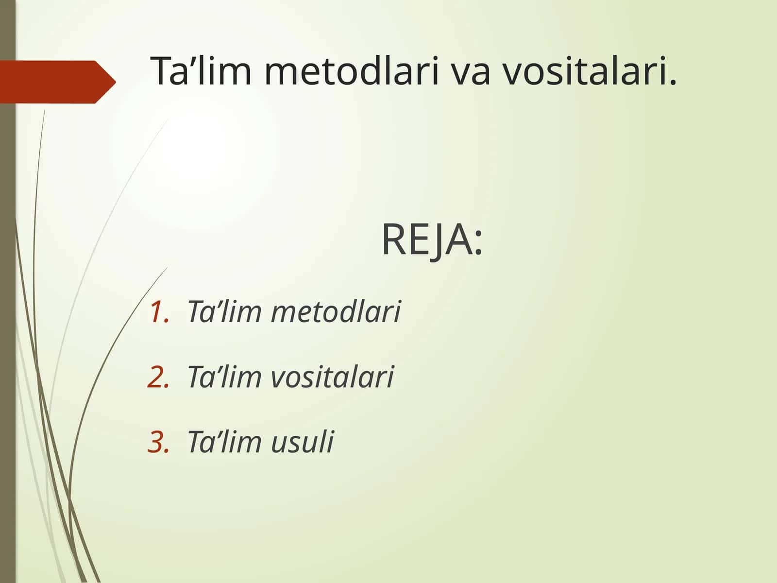 Ta’lim metodlari va vositalari