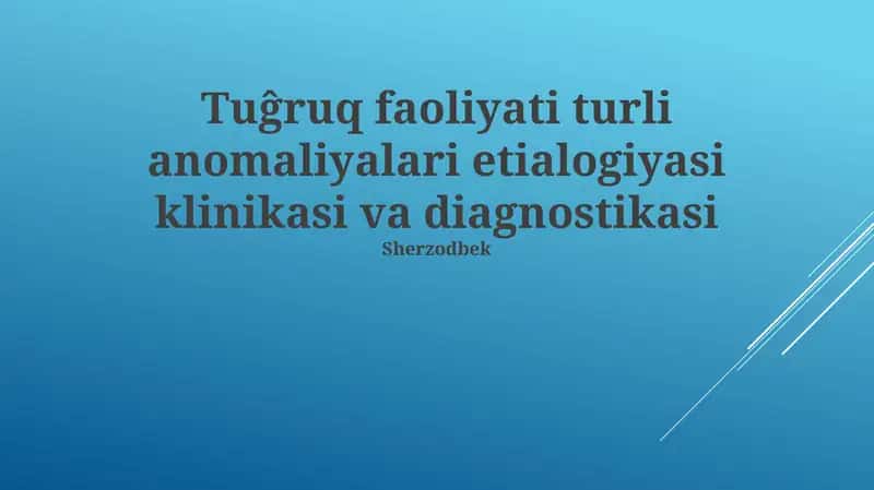 Puerperal davr anomaliyalari etialogiyasi klinikasi va diagnostikasi