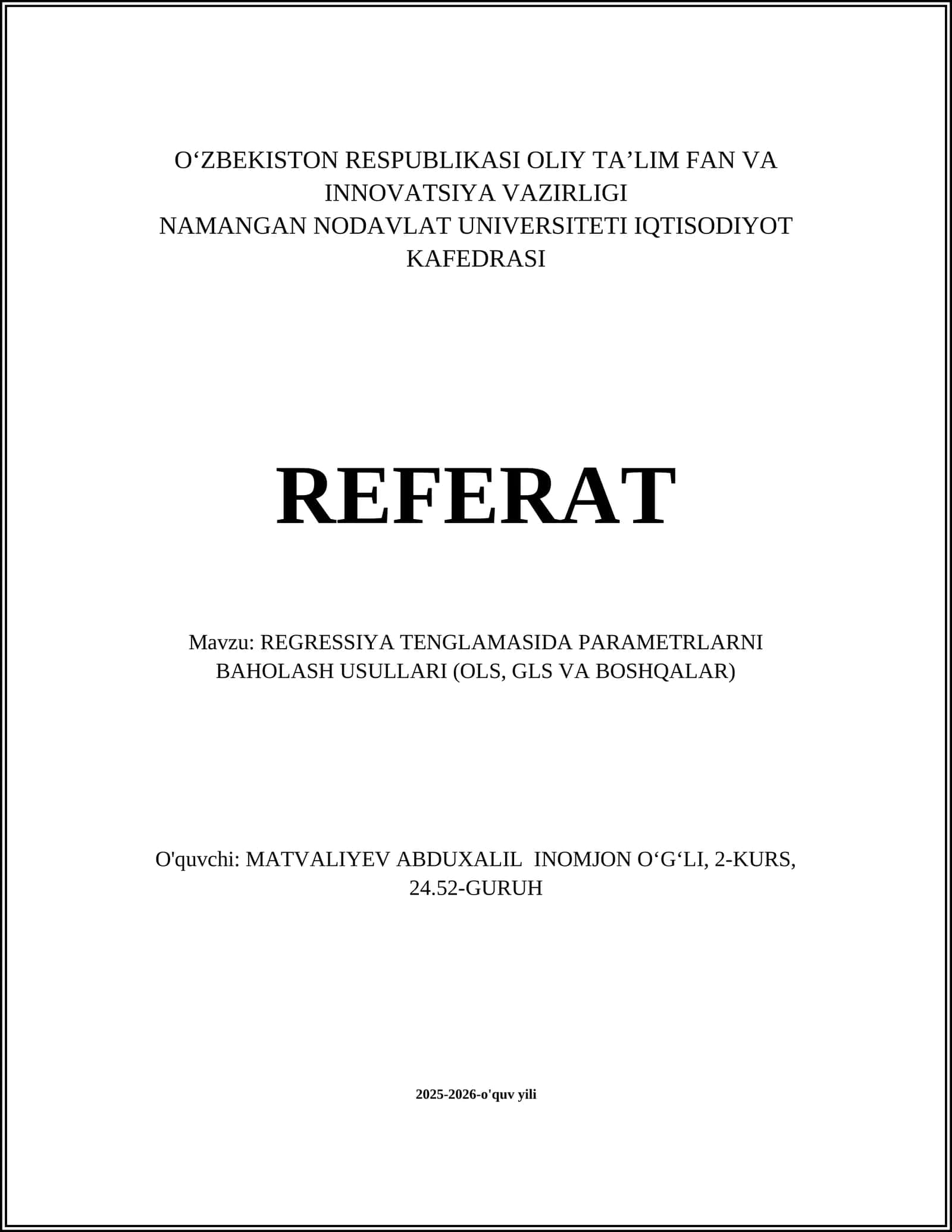 REGRESSIYA TENGLAMASIDA PARAMETRLARNI BAHOLASH USULLARI (OLS, GLS VA BOSHQALAR)