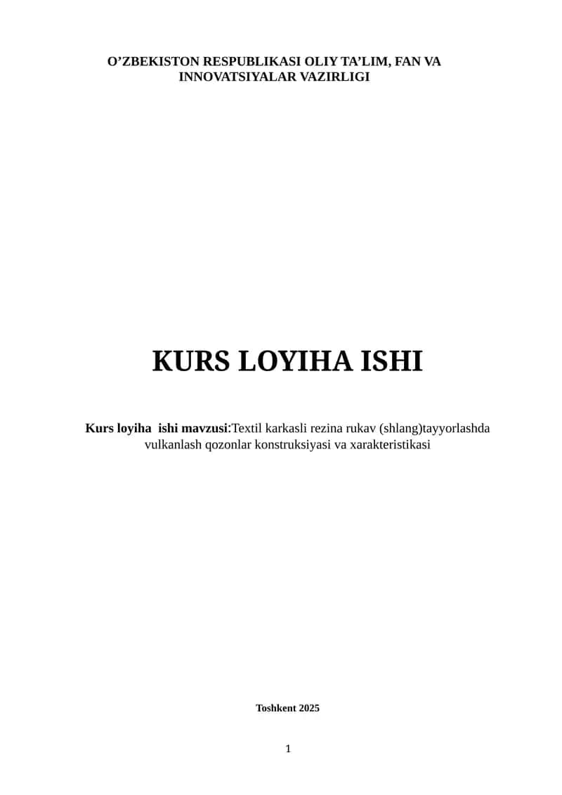 Textil karkasli rezina rukav (shlang)tayyorlashda vulkanlash qozonlar konstruksiyasi va xarakteristikasi