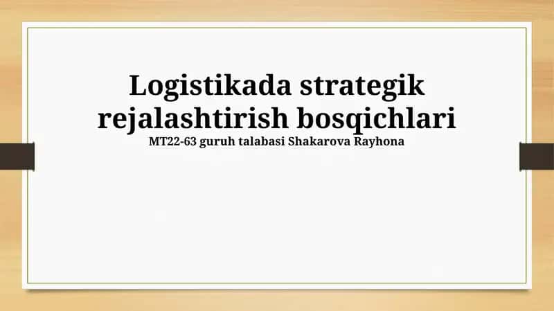 Logistikada strategik rejalashtirish bosqichlari