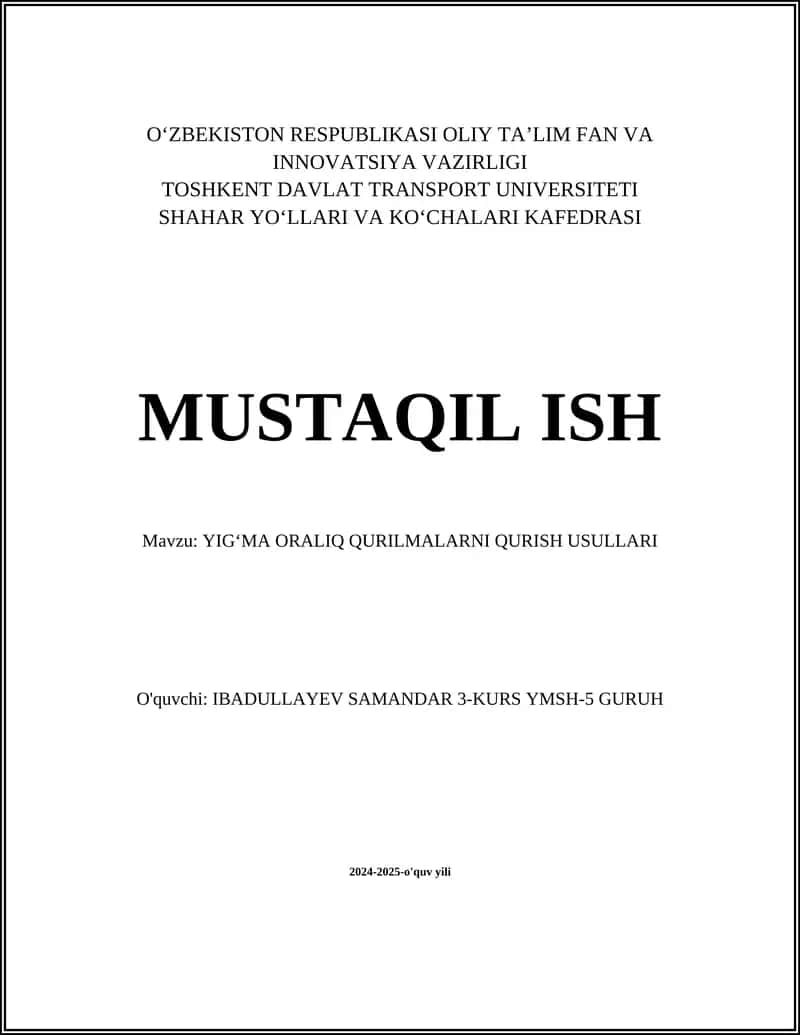 YIGʻMA ORALIQ QURILMALARNI QURISH USULLARI