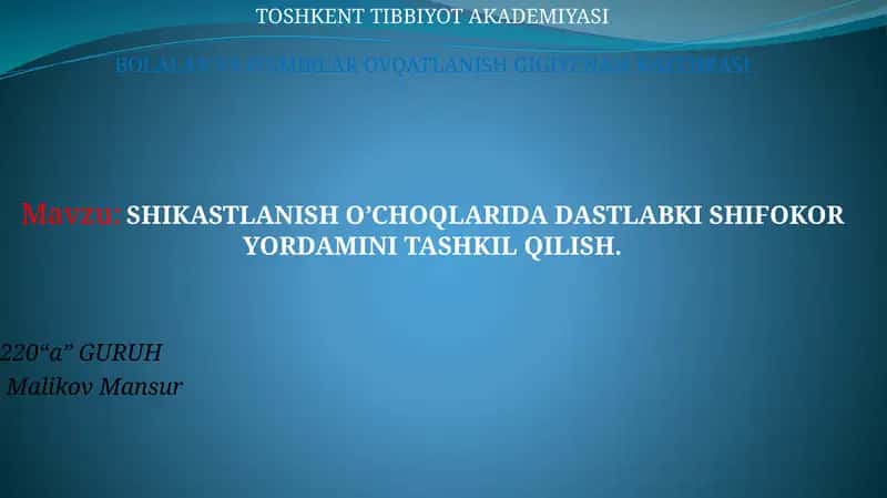 SHIKASTLANISH O’CHOQLARIDA DASTLABKI SHIFOKOR YORDAMINI TASHKIL QILISH